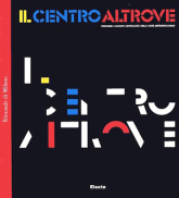16-Il centro altrove